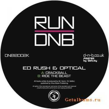 Ed Rush & Optical - Crackball / Ride The Beast