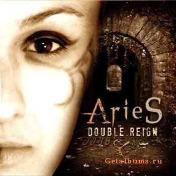 Aries - Double Reign (2010)