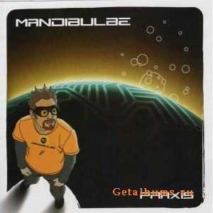 Mandibulbe - Praxis (2010)