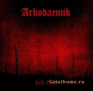 Arkodaemik - Hell Fires (2010)