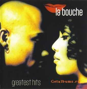 La Bouche - Greatest Hits (2007) FLAC