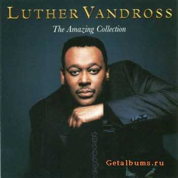 Luther Vandross - The Amazing Collection (2010)