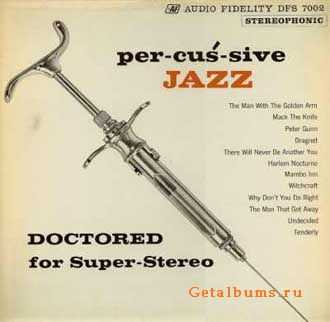 Per-cus-sive Jazz - Doctored for Super-Stereo (1957)