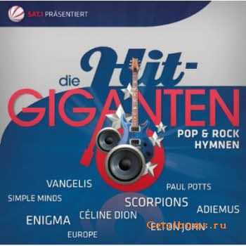 Die Hit Giganten (Pop and Rock Hymnen) (2010)