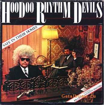 Hoodoo Rhythm Devils - Safe In Their Home (1976)