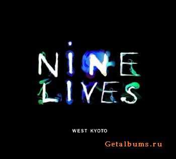 West Kyoto - Nine Lives (2010) MP3