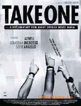 Swedish House Mafia - Take one (A Documentary Film) DVDRip 2010