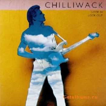 Chilliwack - Look In Look Out (1984)