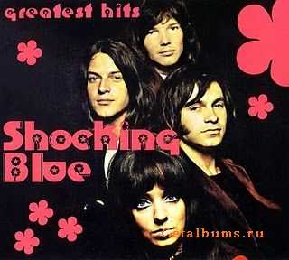 Shocking Blue - Greatest Hits (2008)