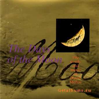 The Days Of The Moon - The Words And Music Of David Mellor (1992)