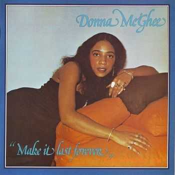 Donna McGhee - Make It Last Forever (1978)