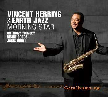 Vincent Herring & Earth Jazz - Morning Star (2010)