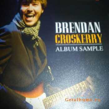 Brendan Croskerry  Album Sampler (2010)
