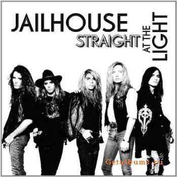 Jailhouse - Straight At The Light (2010)