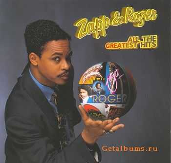 Zapp & Roger - All the Greatest Hits (1993)