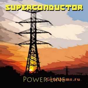 Superconductor - Power Line (2010)