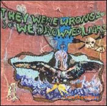 Liars - They Were Wrong, So We Drowned (2004)