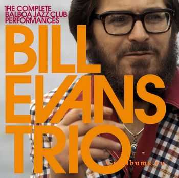 Bill Evans Trio - The Complete Balboa Jazz Club Performances (2008)