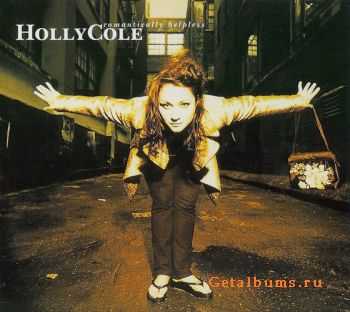 Holly Cole - Romantically Helpless (2000)