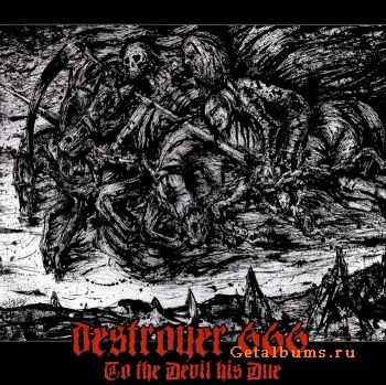 Destr&#246;yer 666 - To The Devil His Due [best of/compilation] (2010)