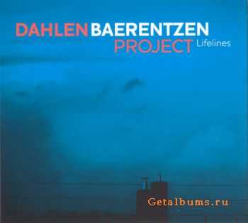 Dahlen Baerentzen Project - Lifelines (2010)