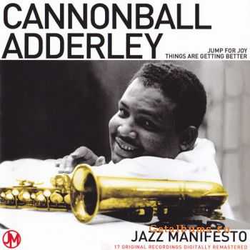 Cannonball Adderley - Jazz Manifesto (2010)