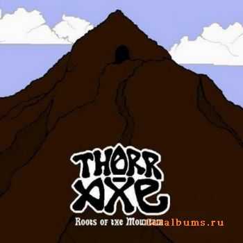 Thorr-Axe - Roots Of The Mountain [Demo EP] (2010)