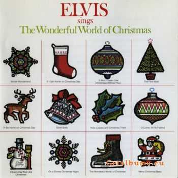 Elvis Presley  Elvis Sings The Wonderful World of Christmas (2005) flac