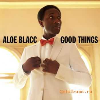 Aloe Blacc - Good Things (2010) FLAC