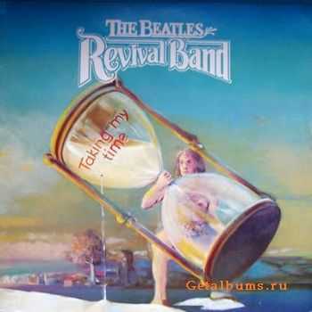 The Beatles Revival Band - Taking My Time 1980