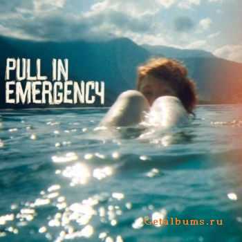 Pull In Emergency - Pull In Emergency (2010)