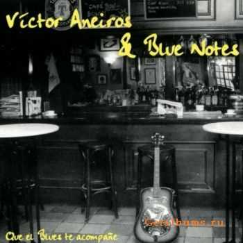  V&#237;ctor Aneiros & Blue Notes - Que El Blues Te Acompa&#241;e (1999)  