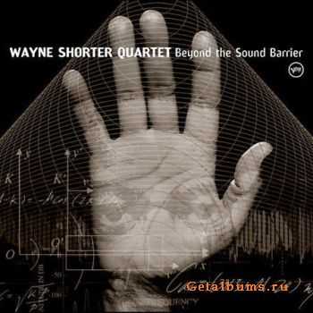 Wayne Shorter - Beyond the Sound Barrier (2005)