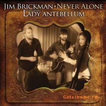 Jim Brickman - Never Alone (2010)