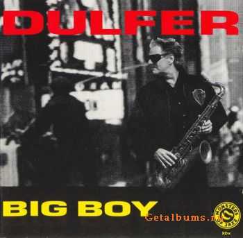 Hans Dulfer - Big Boy (1994) (1997)