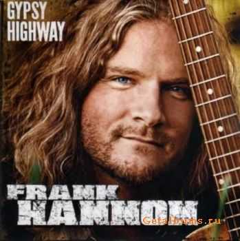 Frank Hannon - Gypsy Highway (2010)