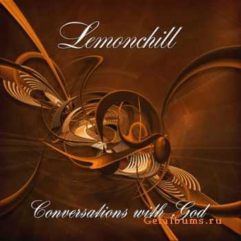 Lemonchill - Conversations with God (2010)