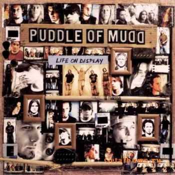 Puddle Of Mudd - Life On Display (2003) (Lossless) + MP3