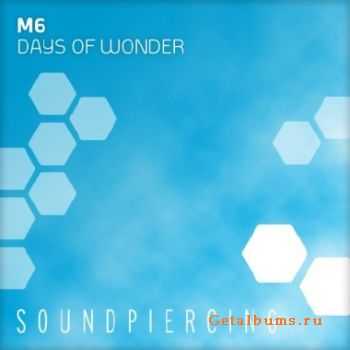 M6 - Days Of Wonder (2010)