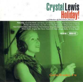 Crystal Lewis - Holiday! A Collection of Christmas Classics (2000) (2002)
