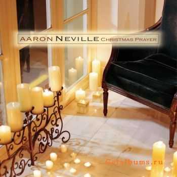 Aaron Neville - Christmas Prayer (2005)