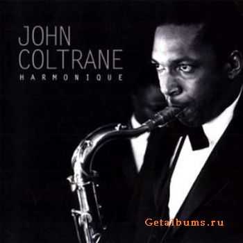 John Coltrane - Harmonique (2010)