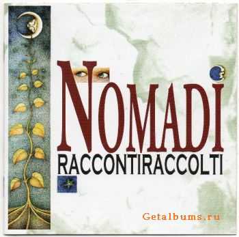 Nomadi -  Racconti Raccolti 2010