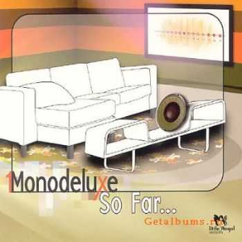 Monodeluxe - So Far (2004) FLAC