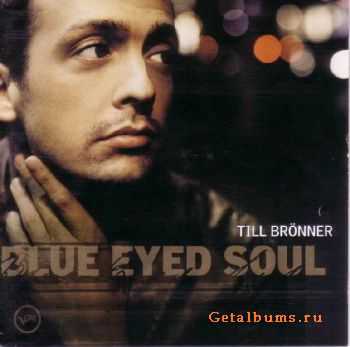 Till Bronner - Blue Eyed Soul (2002) FLAC