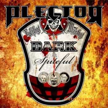 Plector - Dark And Spiteful (2010)