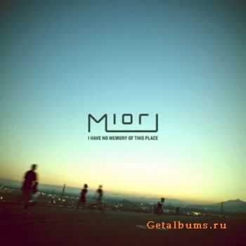 Miori - I Have No Memory Of This Place (2010) 