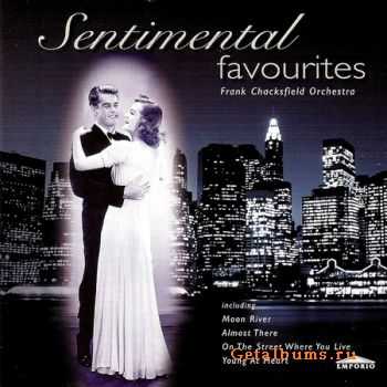 Frank Chacksfield Orchestra - Sentimental Favourites (2000)