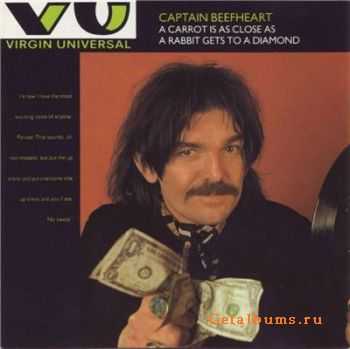 Captain Beefheart - A Carrot Is As Close As A Rabbit Gets To A Diamond (1993)