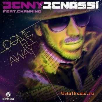 Benny Benassi - Come Fly Away (2008)